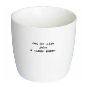 Sögne Home Krus Ikke juks å ringe pappa 30 cl hvit