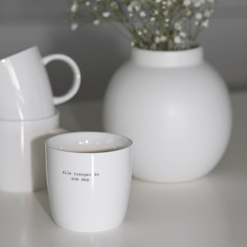 Sögne Home Krus alle trenger én som deg 30 cl hvit